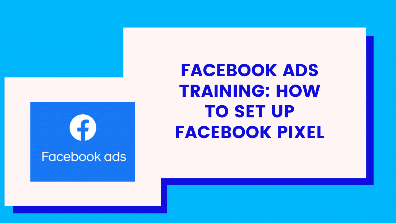 Facebook Ads - Setup FB Pixel